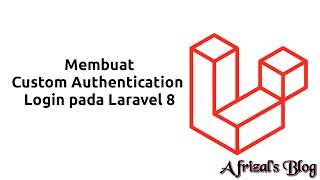 Custom Authentication Login pada Laravel 8